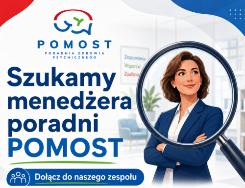 Zatrudnimy Menedżera/Menedżerkę Poradni POMOST